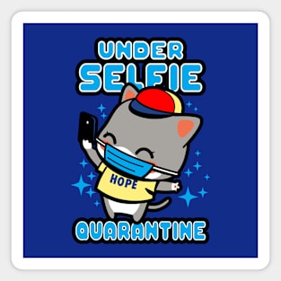 Under Selfie Quarantine Funny Cute Cat Meme Magnet